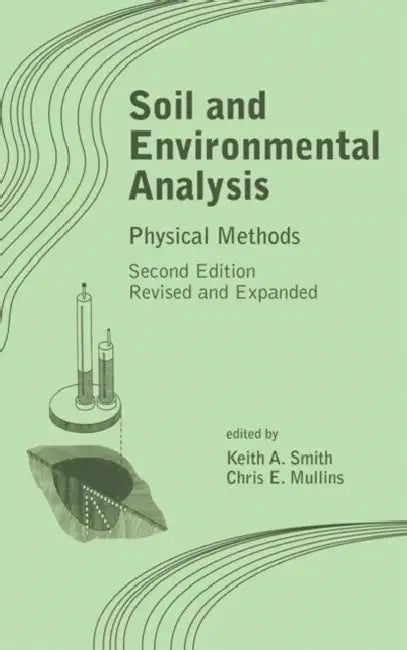 Soil and Environmental Analysis (English, Keith A. Smith)