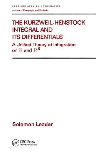 The Kurzweil-Henstock Integral and Its Differential (English, Solomon Leader)
