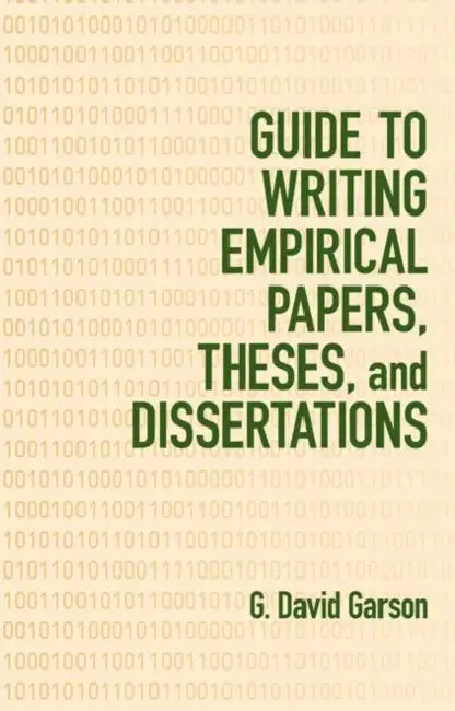 Guide to Writing Empirical Papers, Theses, and Dissertations (English, G. David Garson)