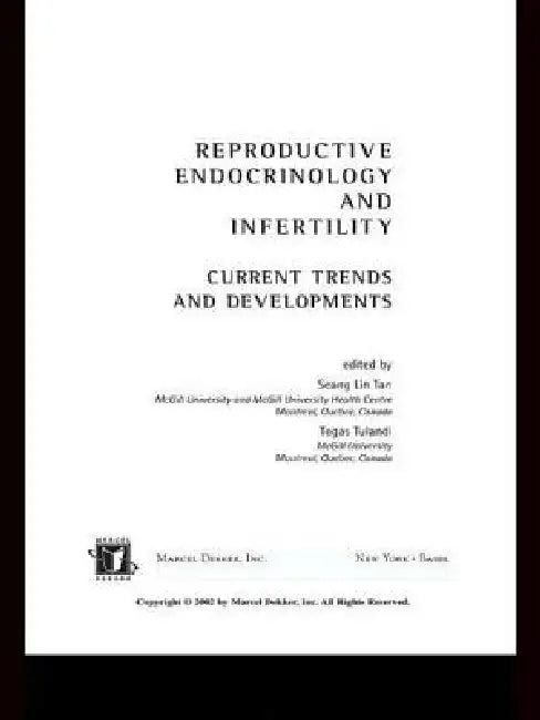 Reproductive Endocrinology and Infertility (English, Togas Tulandi)