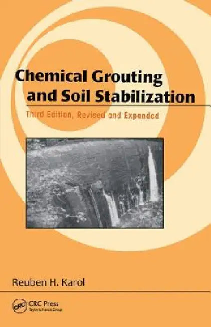 Chemical Grouting and Soil Stabilization, Revised and Expanded (English, Reuben H. Karol)