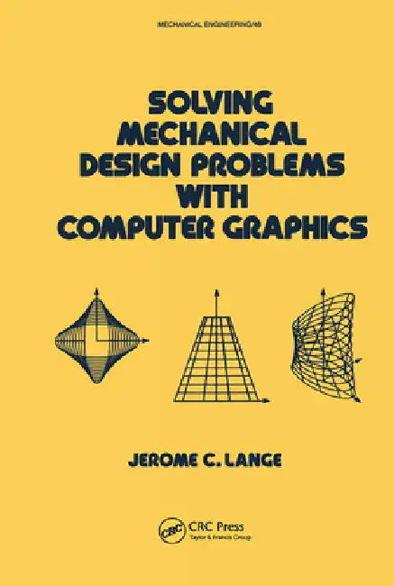 Solving Mechanical Design Problems with Computer Graphics (English, Jerome Lange)