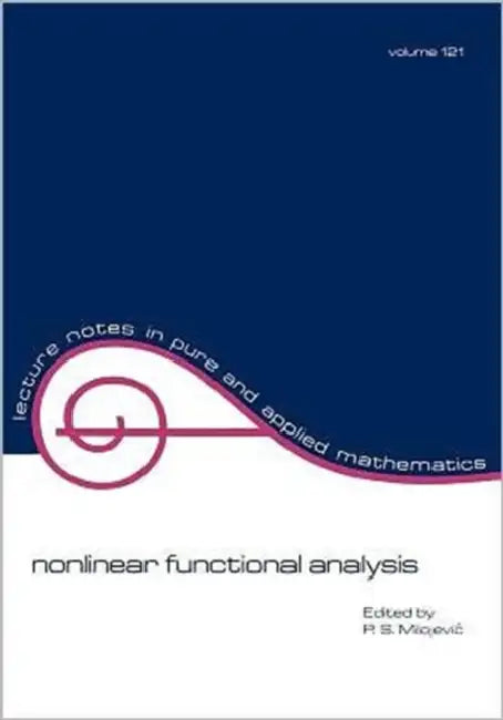 Nonlinear Functional Analysis (English, P. S. Milojevic)