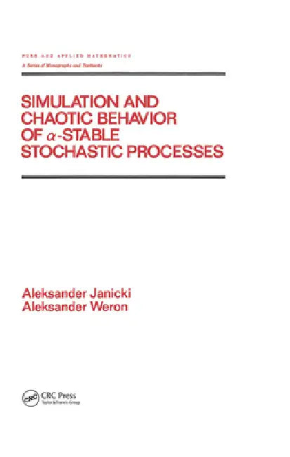 Simulation and Chaotic Behavior of Alpha-Stable Stochastic Processes (English, Aleksand Janicki | A. Weron)