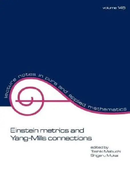 Einstein Metrics and Yang-Mills Connections (English, Toshiki Mabuchi)