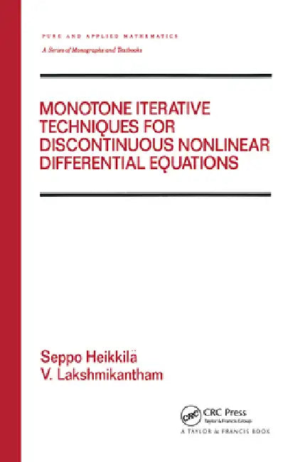 Monotone Iterative Techniques for Discontinuous Nonlinear Differential Equations (English, V. Lakshmikantham)