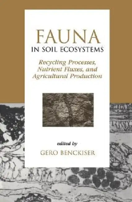 Fauna in Soil Ecosystems (English, Gero Benckiser)