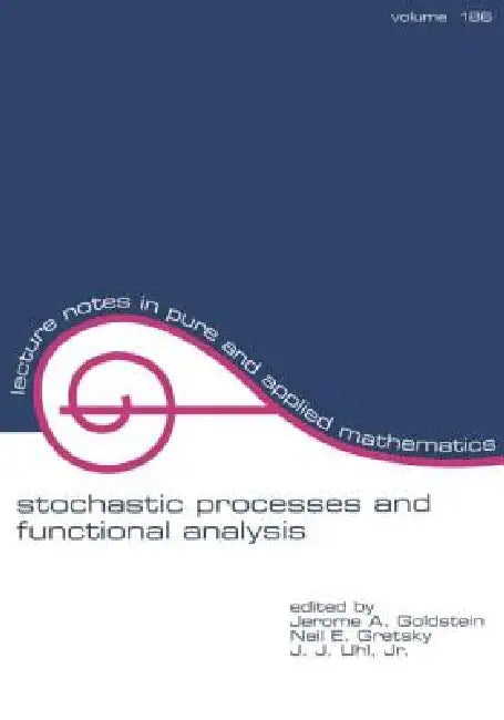 Stochastic Processes and Functional Analysis (English, Jerome Goldstein | Neil Gretsky | John Uhl)