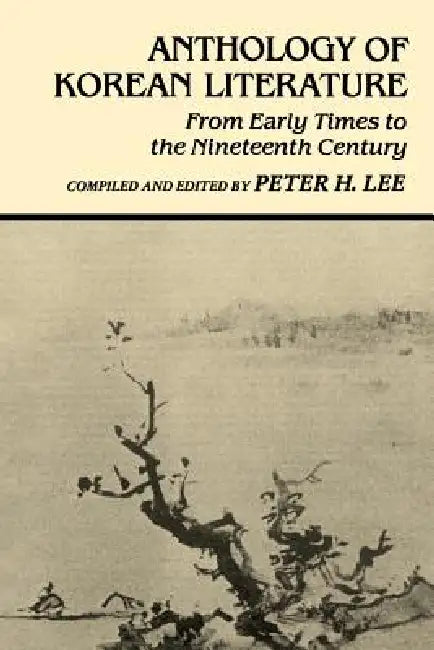 Anthology of Korean Literature (English, Peter H. Lee)