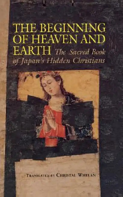 Beginning of Heaven and Earth (English, Christal Whelan | Christal Whelan)