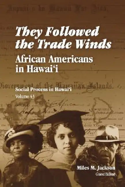 They Followed the Trade Winds (English, Miles M. Jackson)