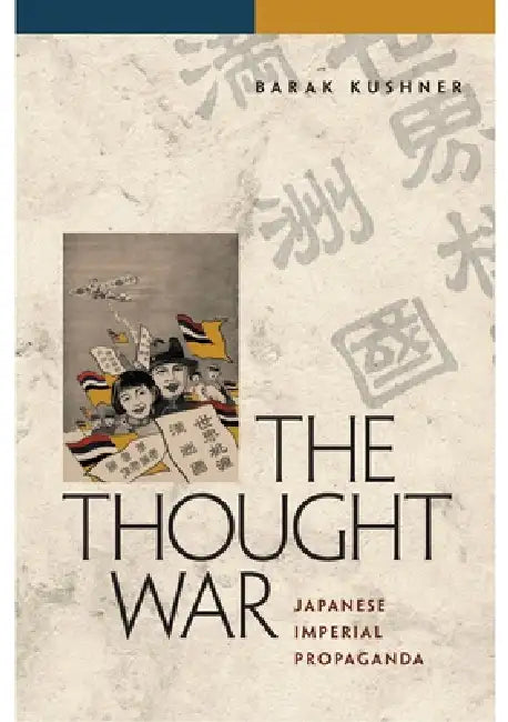 The Thought War (English, Barak Kushner)