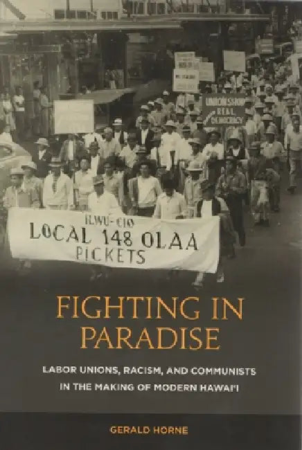Fighting in Paradise (English, Gerald Horne)