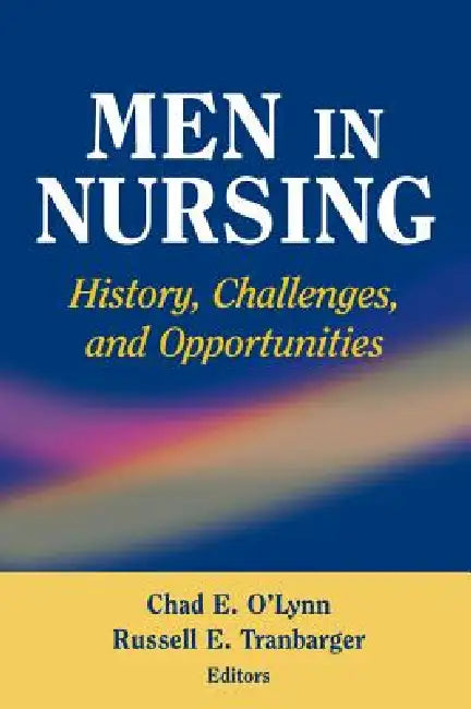 Men in Nursing (English, Chad E. O'Lynn | Russell E. Tranbarger)