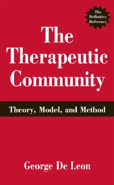 The Therapeutic Community (English, George de Leon)