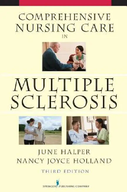 Comprehensive Nursing Care in Multiple Sclerosis (English, June Halper | Nancy Joyce Edd Holland)