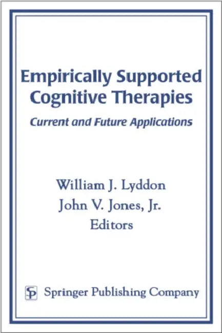 Empirically Supported Cognitive Therapies (English, William J. Lyddon | Jr. Jones John V.)