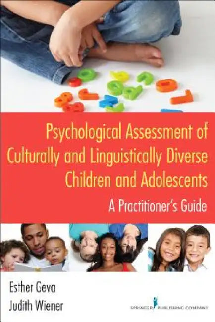Psychological Assessment of Culturally and Linguistically Diverse Children and Adolescents (English, Esther Geva | Judith Wiener)