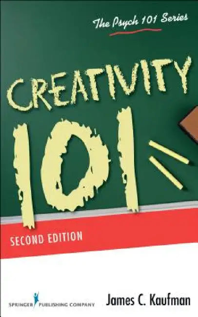Creativity 101 (English, James C. Kaufman)