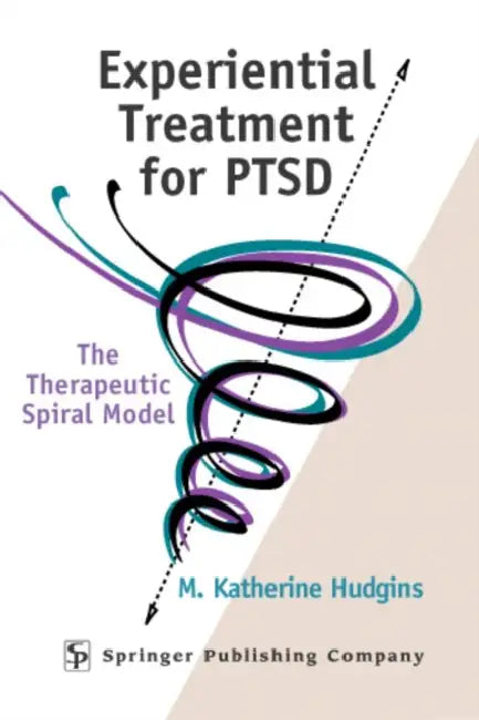 Experiential Treatment For PTSD (English, M. Katherine Hudgins)