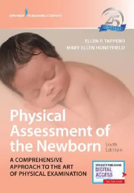 Physical Assessment of the Newborn (English, Ellen P. Tappero | Mary Ellen Honeyfield)