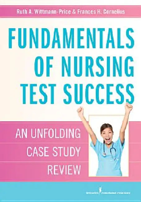 Fundamentals of Nursing Test Success (English, Ruth A. Wittmann-Price | Frances H. Cornelius)