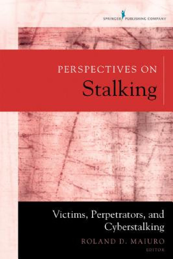 Perspectives on Stalking (English, Roland D. Maiuro)