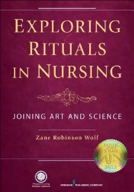 Exploring Rituals in Nursing (English, Zane Robinson Wolf)