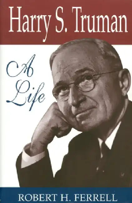 Harry S. Truman (English, Robert H. Ferrell)
