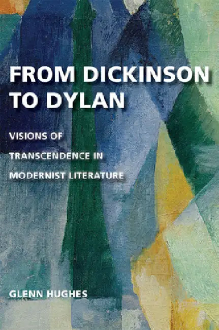 From Dickinson to Dylan (English, Glenn Hughes)