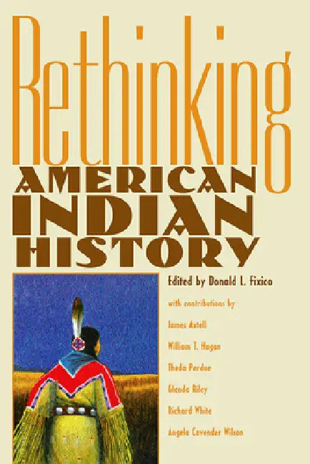 Rethinking American Indian History (English, Donald Lee Fixico | Donald Lee Fixico)