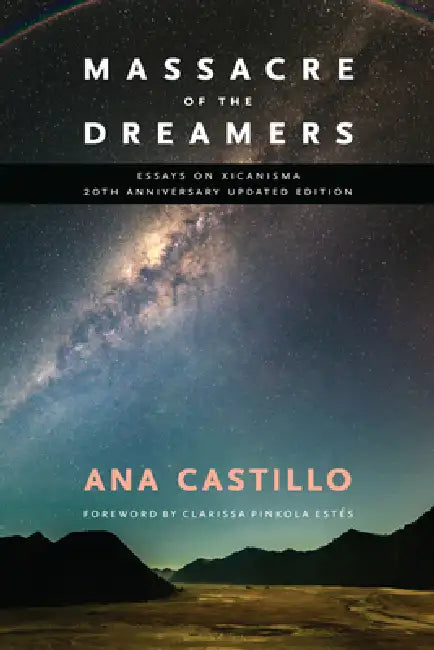 Massacre of the Dreamers (English, Ana Castillo | Clarissa Pinkola Estés)