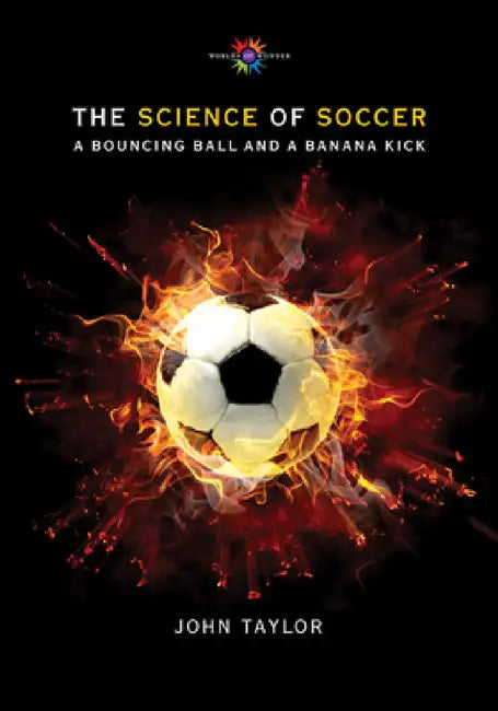 The Science of Soccer (English, John Taylor)