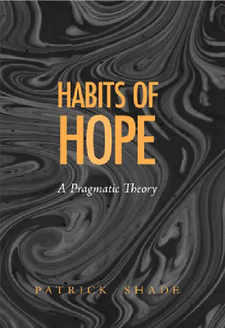 Habits of Hope (English, Patrick Shade)