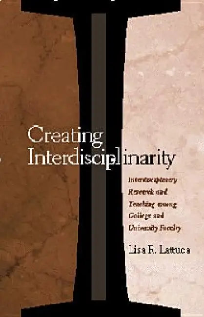 Creating Interdisciplinarity (English, Lisa R. Lattuca)
