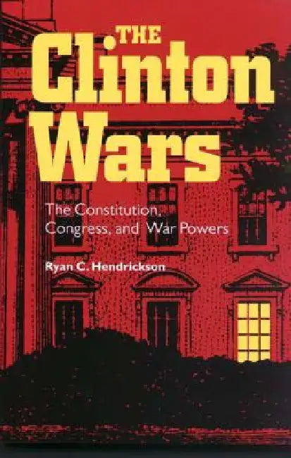 Clinton Wars (English, Ryan C. Hendrickson)