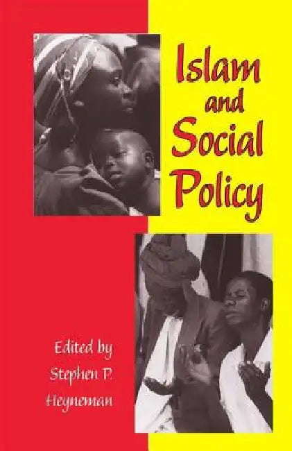 Islam and Social Policy (English, Stephen P. Heyneman)