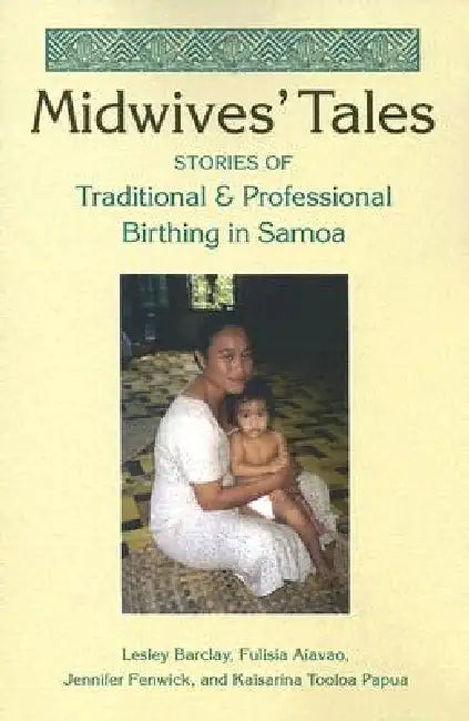 Midwives' Tales (English, Lesley Barclay)