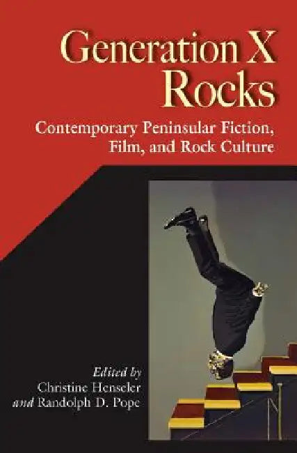 Generation X Rocks (English, Christine Henseler)