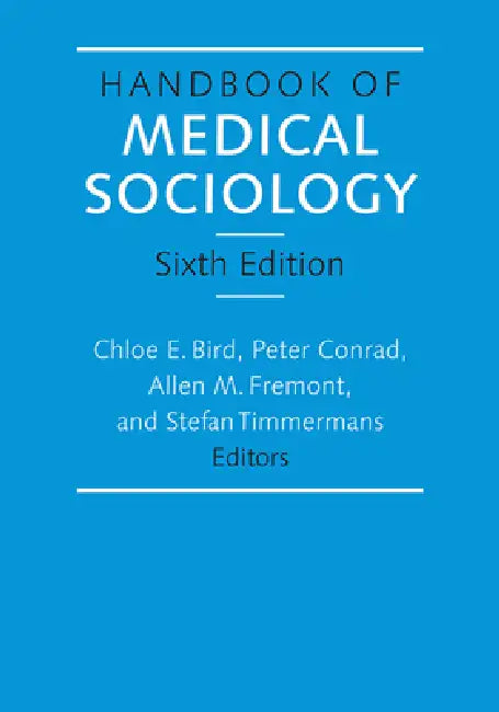 Handbook of Medical Sociology, Sixth Edition (English, Chloe E. Bird)