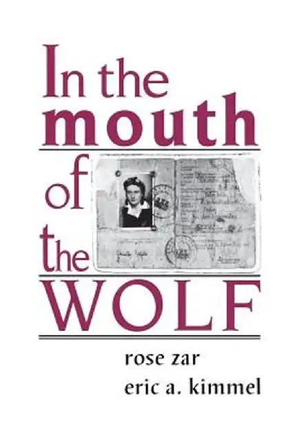In the Mouth of the Wolf (English, Rose Zar)