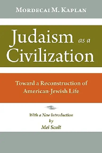 Judaism as a Civilization (English, Mordecai M. Kaplan)