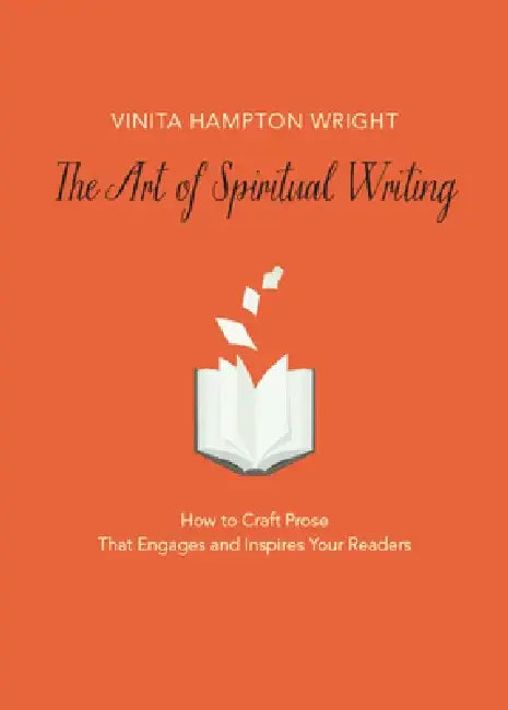 The Art of Spiritual Writing (English, Vinita Hampton Wright)