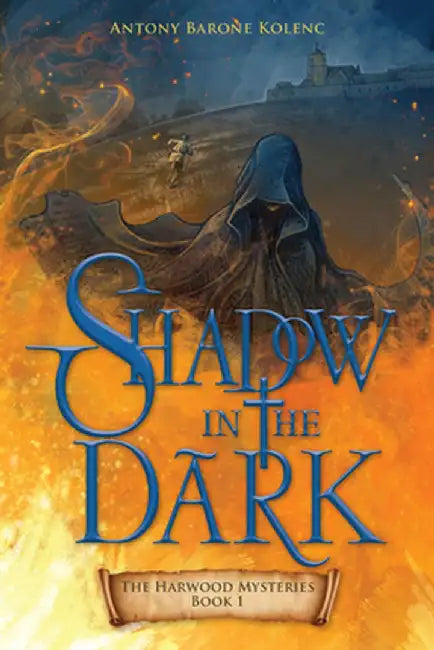 Shadow in the Dark (English, Antony Barone Kolenc)