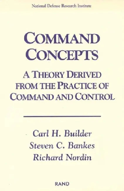 Command Concepts (English, Carl H. Builder | Steven C. Bankes | Richard Nordin)
