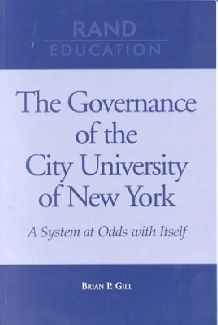 The Governance of the City University of New York (English, Brian P. Gill)