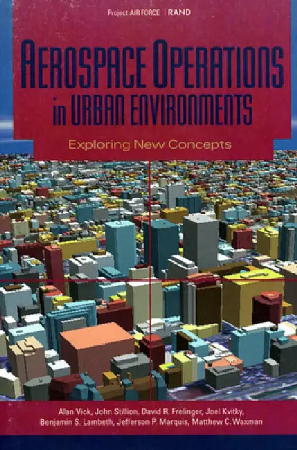 Aerospace Operations in Urban Environments (English, Alan Vick | John Stillion | David R. Frelinger)