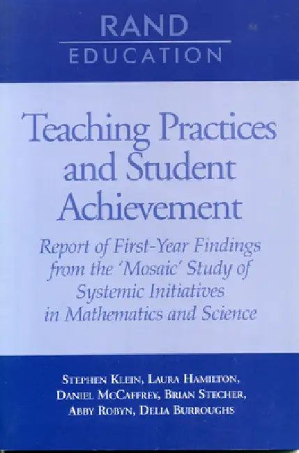 Teaching Practices and Student Achievement (English, Stephen Klein | Laura Hamilton | Daniel McCaffrey)