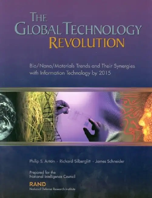 The Global Technology Revolution (English, Philip S. Anton | Richard Silberglitt | James Schneider)