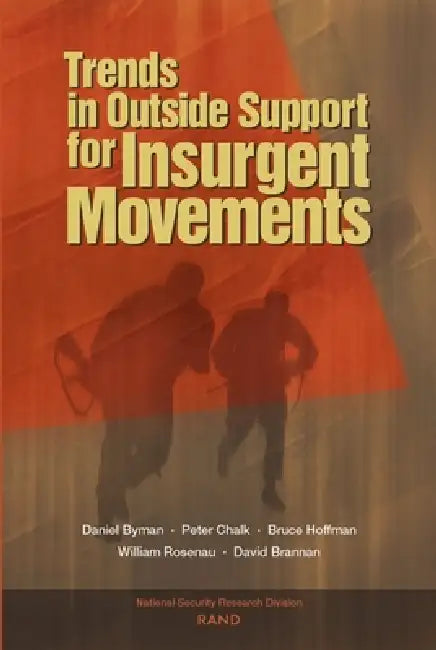Trends in Outside Support for Insurgent Movements (English, Daniel L. Byman | Peter Chalk | Bruce Hoffman)